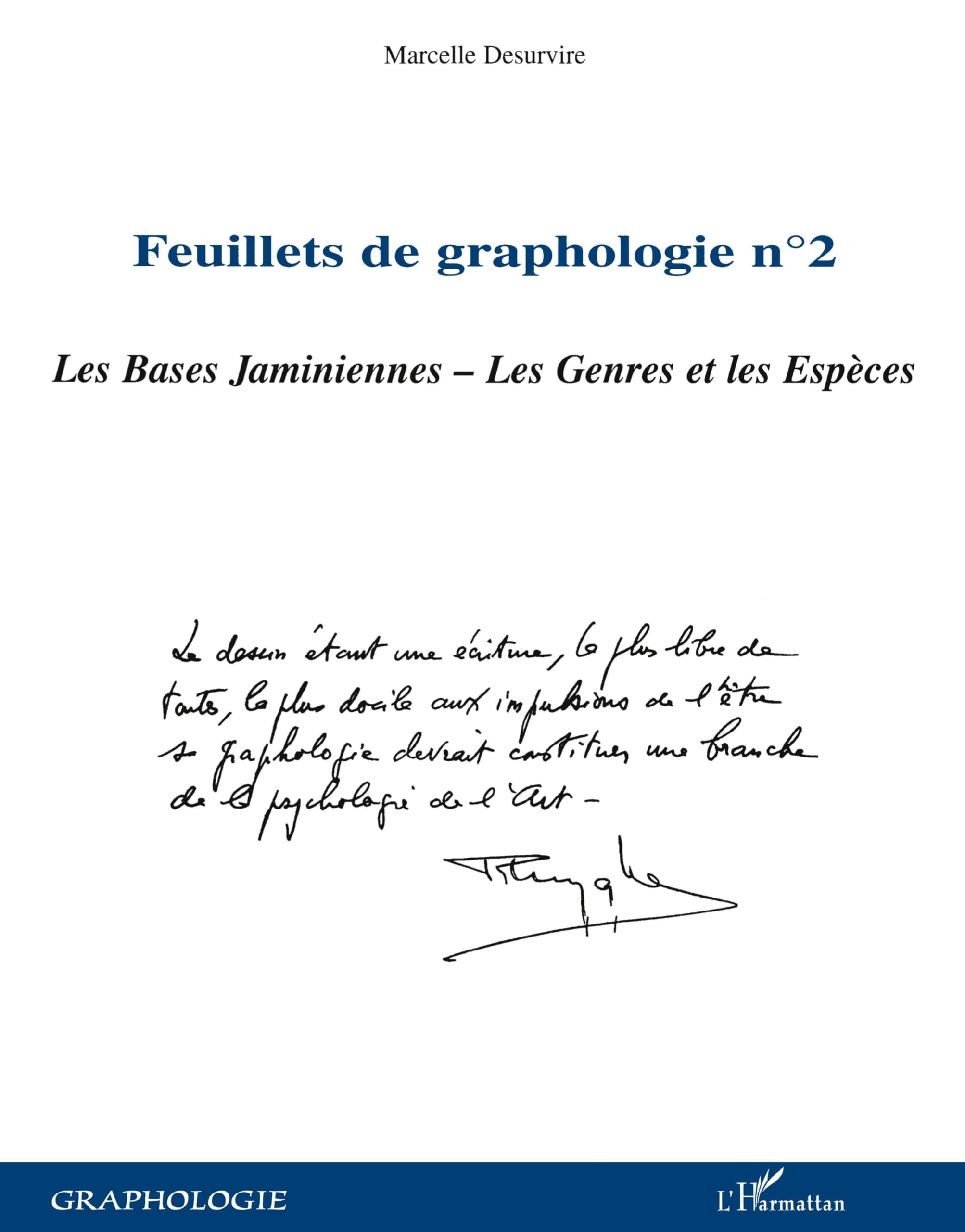 Feuillets de graphologie n°2: Les Bases Jaminiennes Les Genres et les Espèces 9782747583589