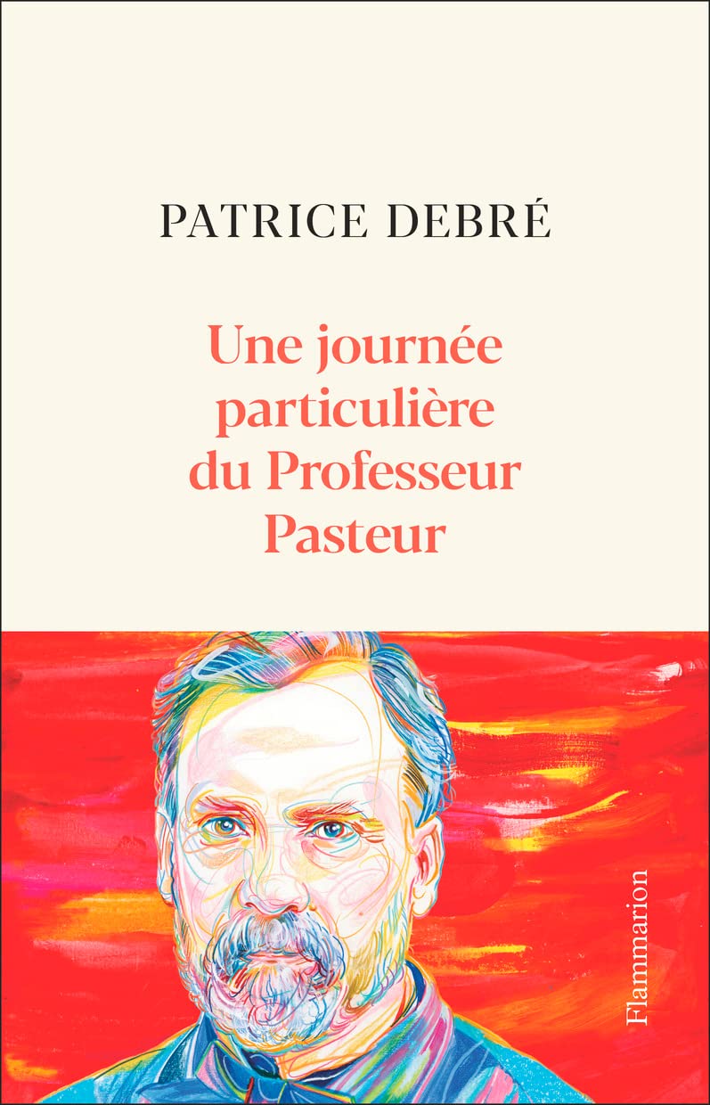 Une journée particulière du Professeur Pasteur 9782080288844