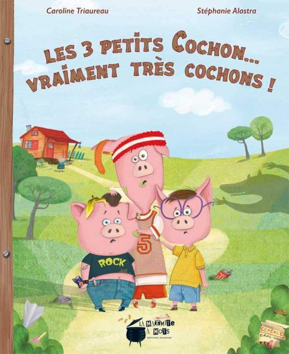 Les 3 petits cochon... vraiment très cochons ! 9791095316022