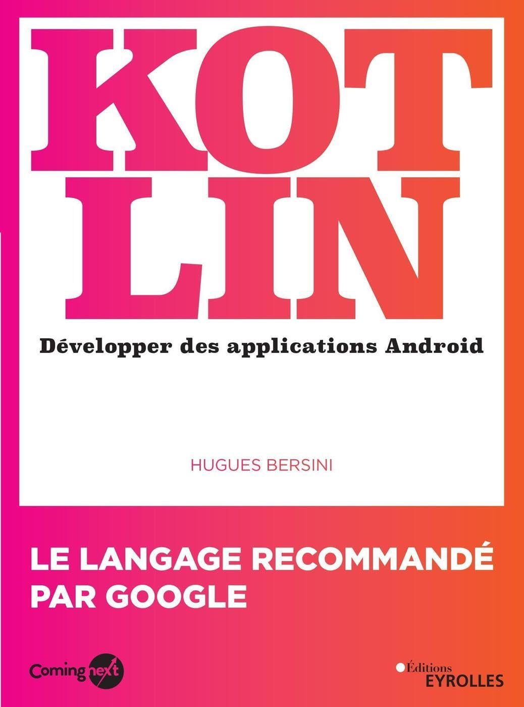 Kotlin: Développer des applications Android 9782212679687
