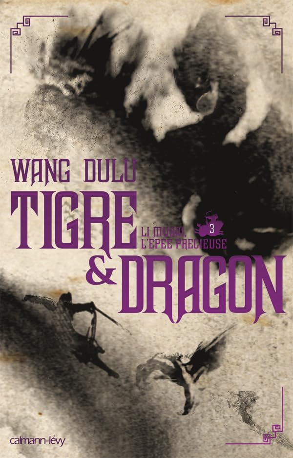 Tigre et Dragon, t3 : Li Mubai, L'Epée précieuse 9782702138830