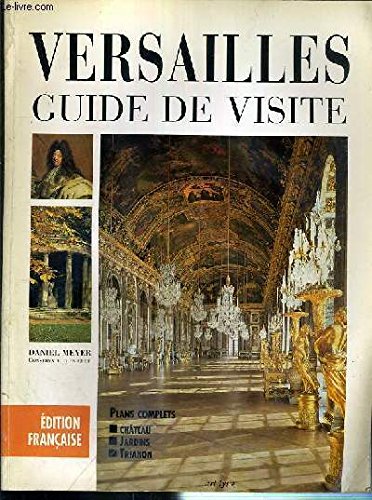 Versailles guide de visite 9782854950601