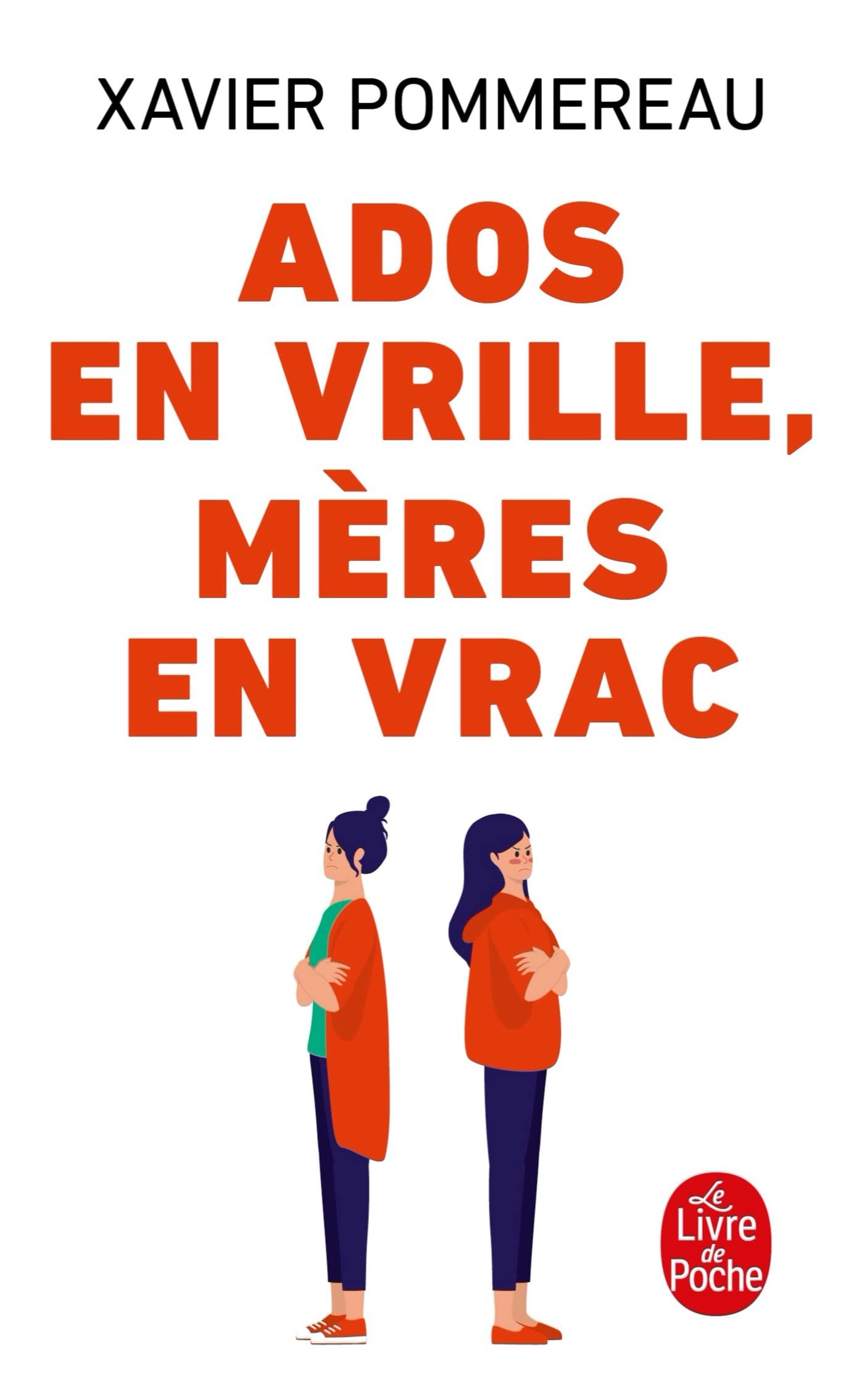 Ados en vrille, mères en vrac 9782253166900