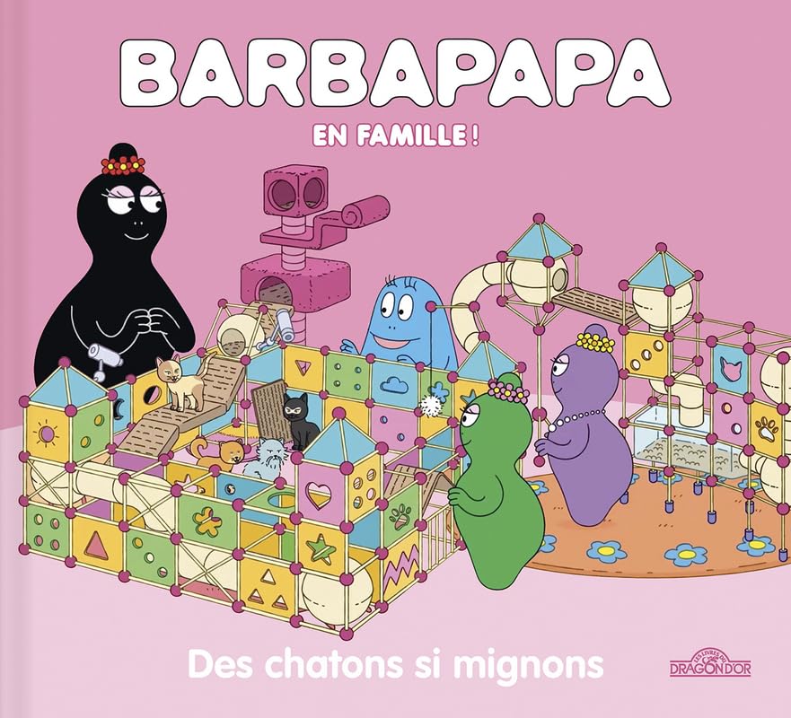 Barbapapa - Barbapapa en famille - Des chatons si mignons - Album illustré - Dès 2 ans 9782821212749