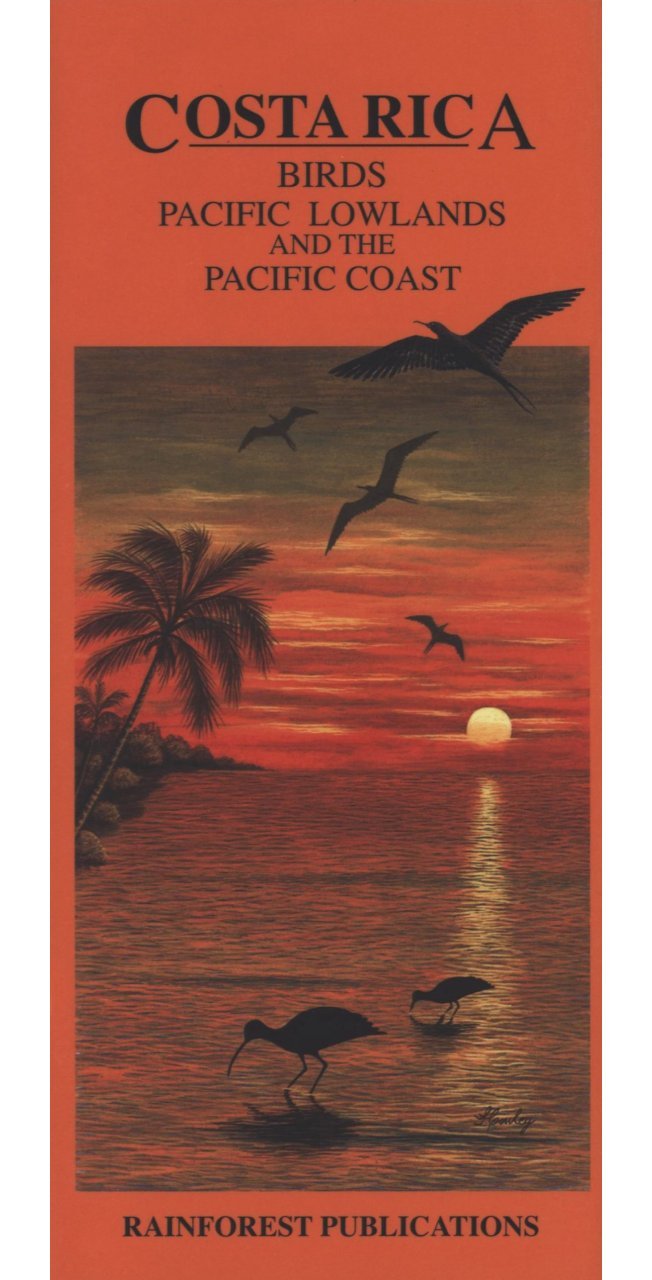 Costa Rica: Birds, Pacific Lowlands and the Pacific Coast 9781888538540