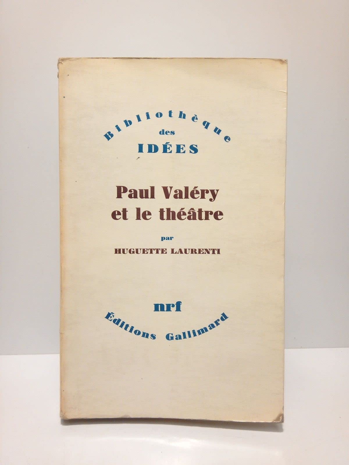 Paul Valéry et le théâtre 9782070283583