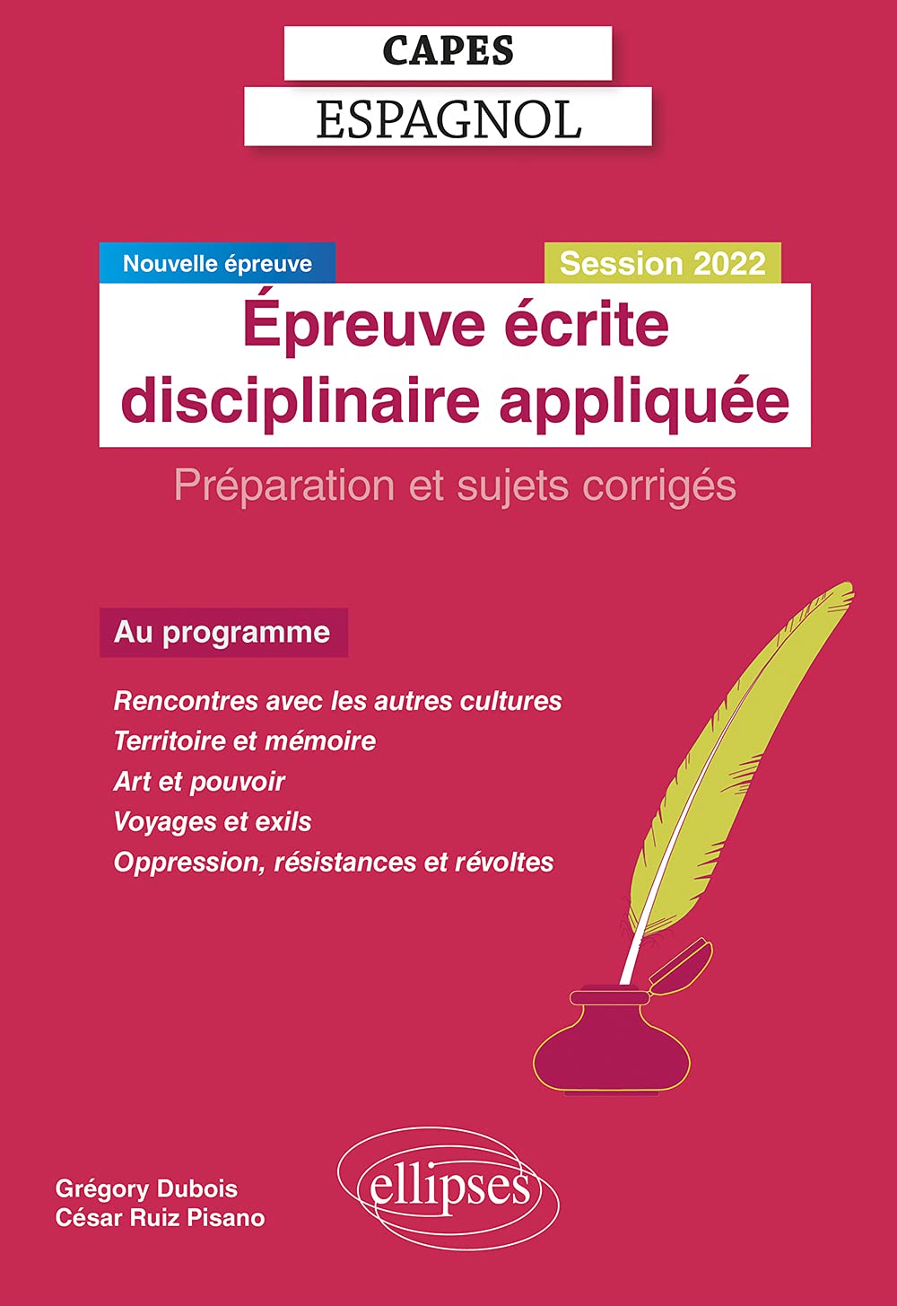 Epreuve écrite disciplinaire appliquée Capes Espagnol: Préparation et sujets corrigés 9782340054806