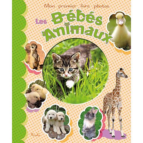 Les bébés animaux 9782753021198