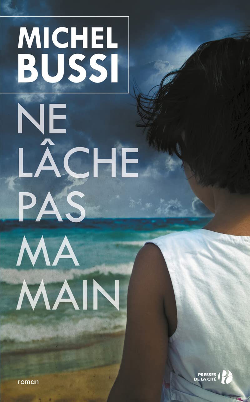 Ne lâche pas ma main 9782258099944