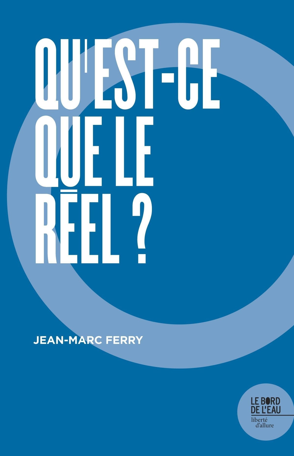 Qu'est-ce que le réel ? 9782356876638