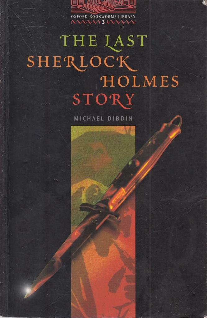 The Last Sherlock Holmes Story 9780194230070