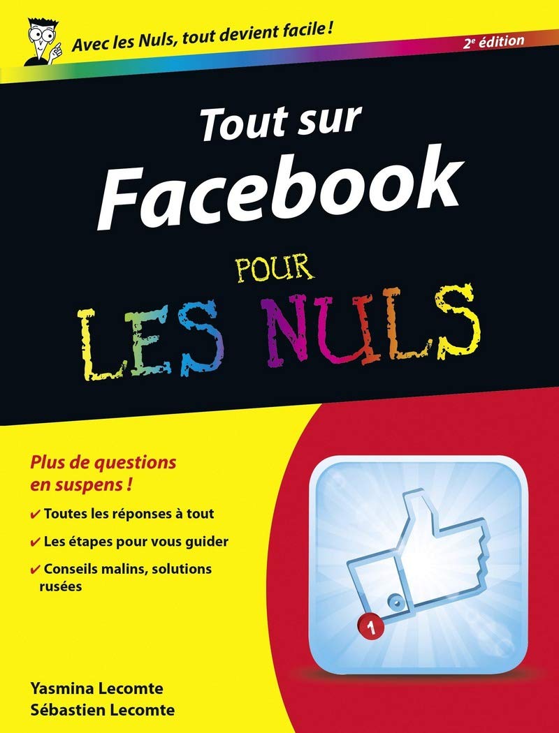 Tout sur Facebook pour les Nuls, 2e 9782754059763