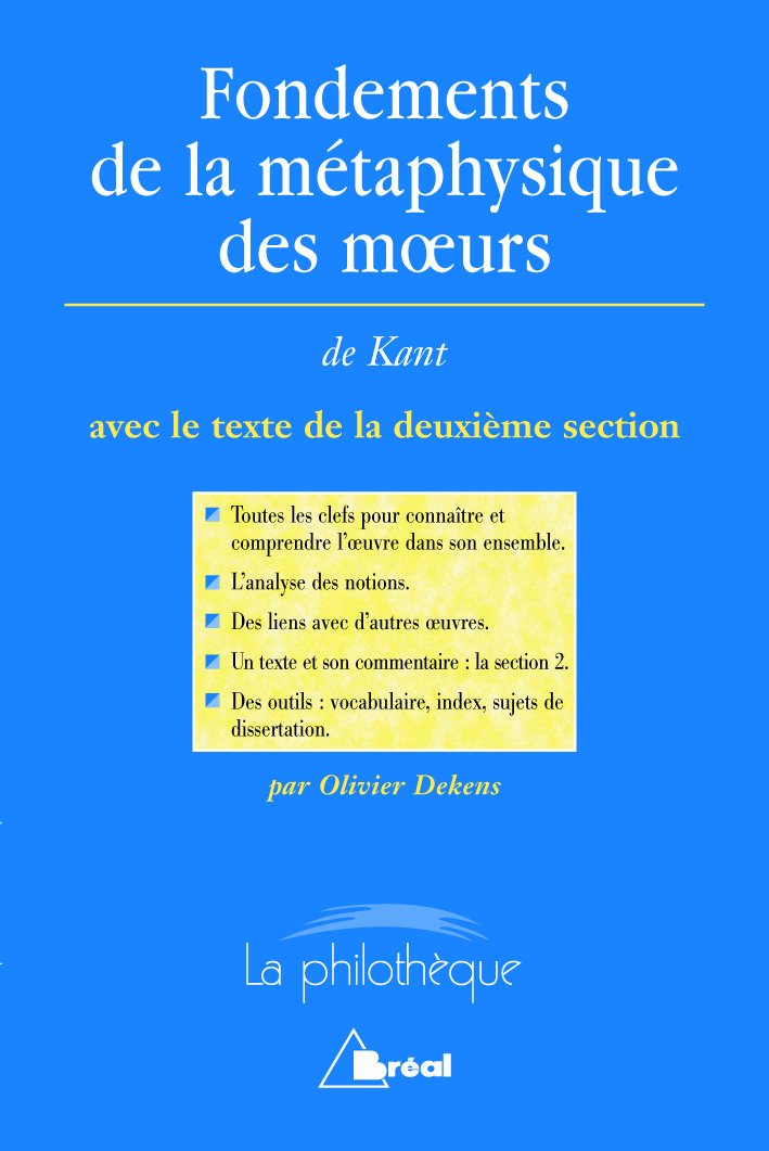 Fondements, métaphysique, Moeurs (Kant) 9782842917838