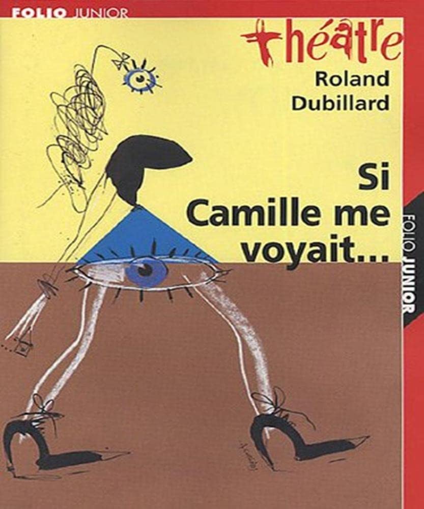 Si Camille me voyait… suivi de Les Crabes ou Les hôtes et les hôtes 9782070511525