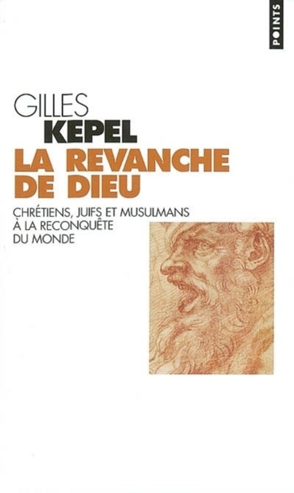 La Revanche de Dieu : Chrétiens, juifs et musulmans à la reconquête du monde 9782020615259