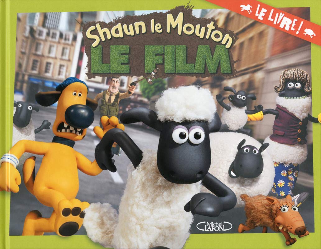 Shaun le Mouton Le film - Le livre ! 9782749924465