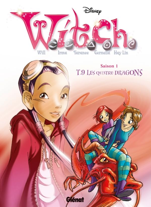 Witch saison 1, Tome 9 : Les quatre dragons 9782723488945