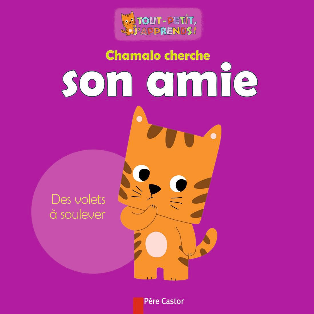 Chamalo cherche son amie 9782081222250