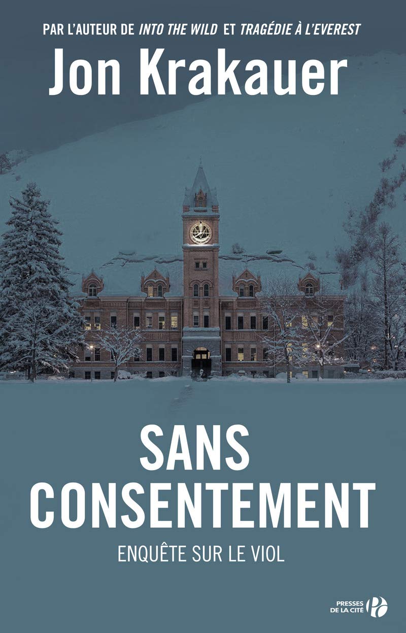 Sans consentement: Enquête sur le viol 9782258137059