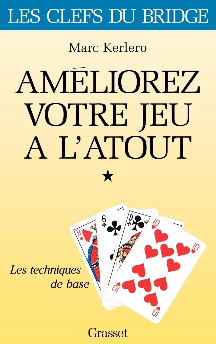 Ameliorez votre jeu a l'atout, tome 1 9782246580010