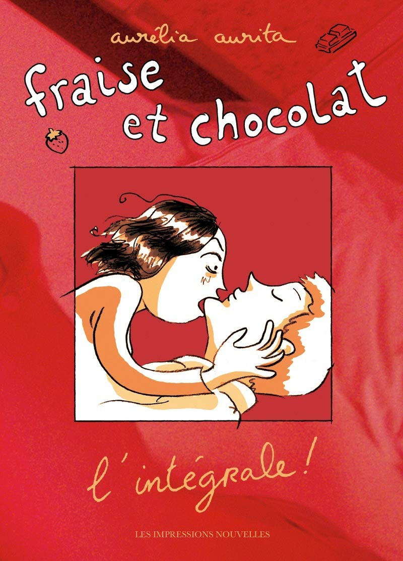 FRAISE ET CHOCOLAT, L'INTEGRALE ! 9782874492075