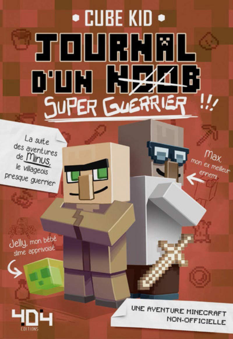 Journal d'un Noob (super guerrier) Tome 2 Minecraft - Roman junior illustré - Dès 8 ans (2) 9791032400159