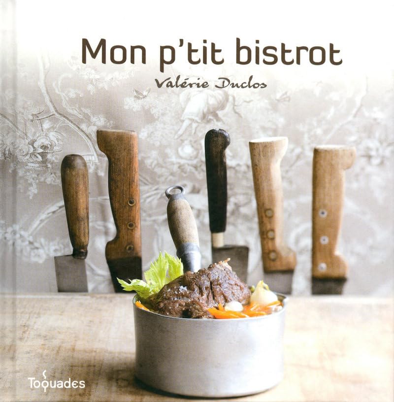 MON P'TIT BISTROT 9782754015745