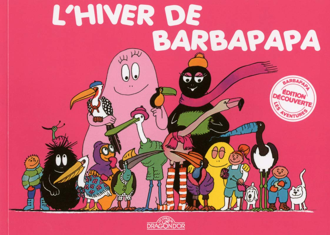 L'hiver de Barbapapa: Edition découverte 9782821204782