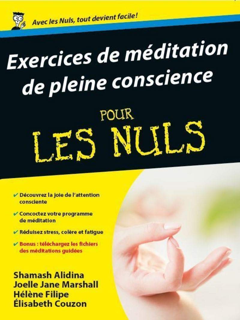 Exercices de méditation de pleine conscience Pour les Nuls 9782754064255