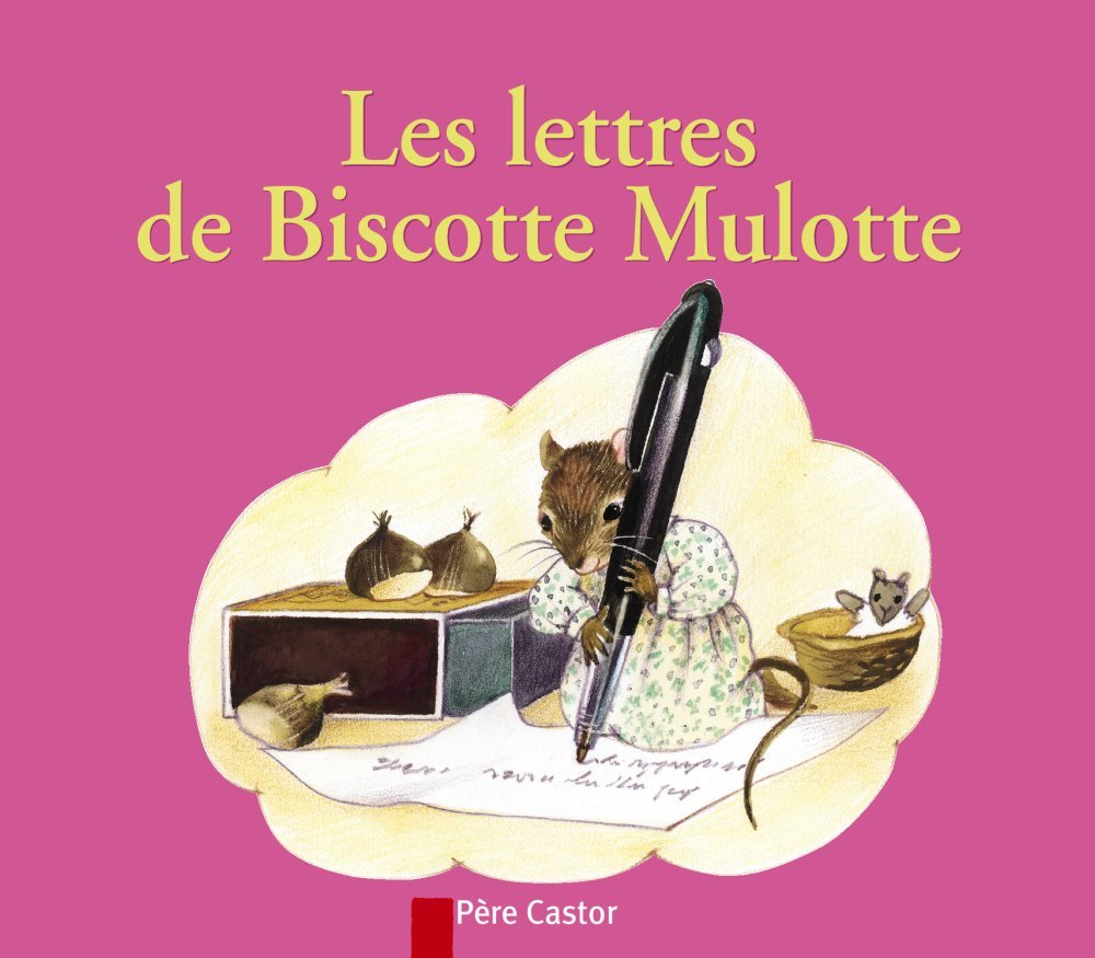 Les Lettres de Biscotte Mulotte 9782081624993