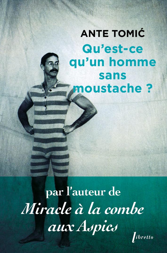 Qu'est-ce qu'un homme sans moustache ? 9782369149200