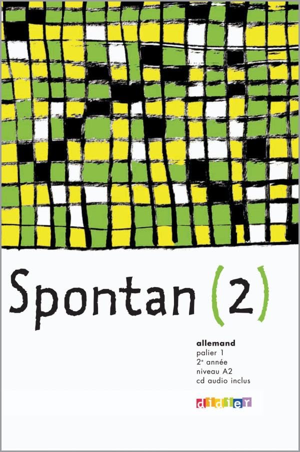 Spontan 2 palier 1 - 2e année LV1/LV2 - Livre + CD 9782278063550
