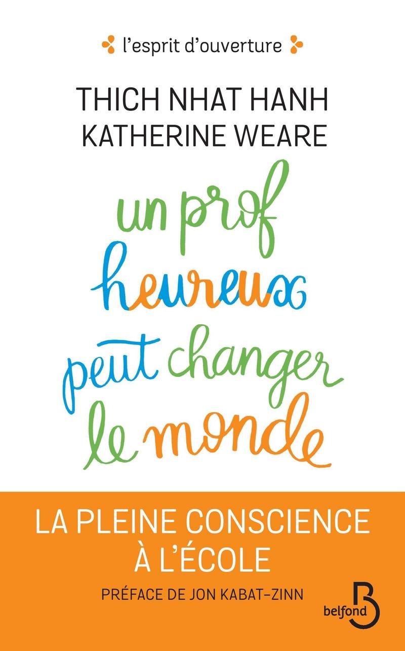 Un prof heureux peut changer le monde 9782714478023