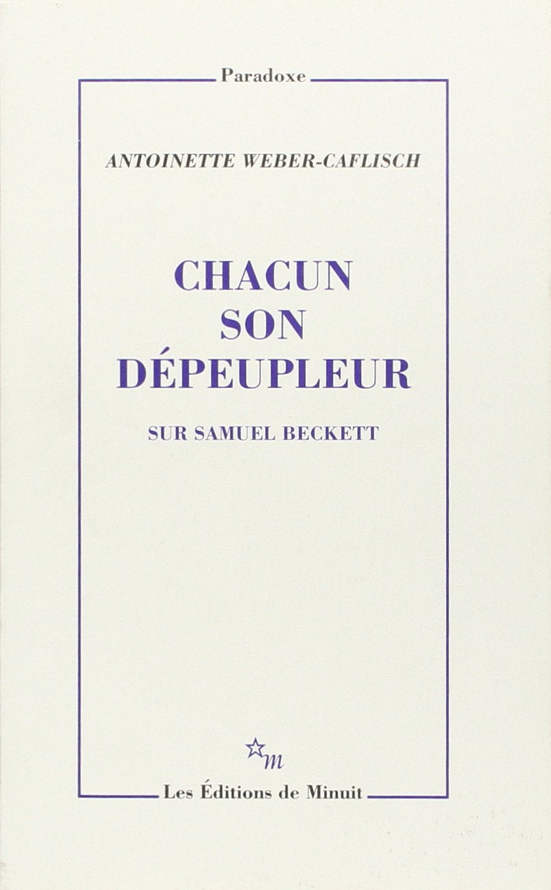 Chacun son dépeupleur, sur Samuel Beckett 9782707315021