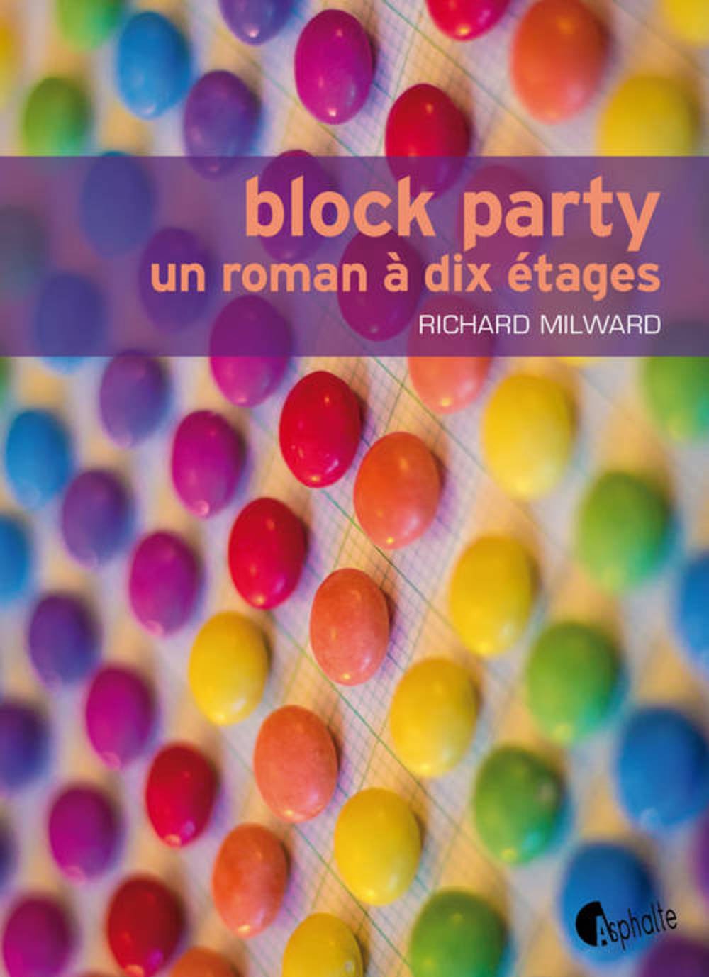 Block party - Un roman à dix étages 9782918767305
