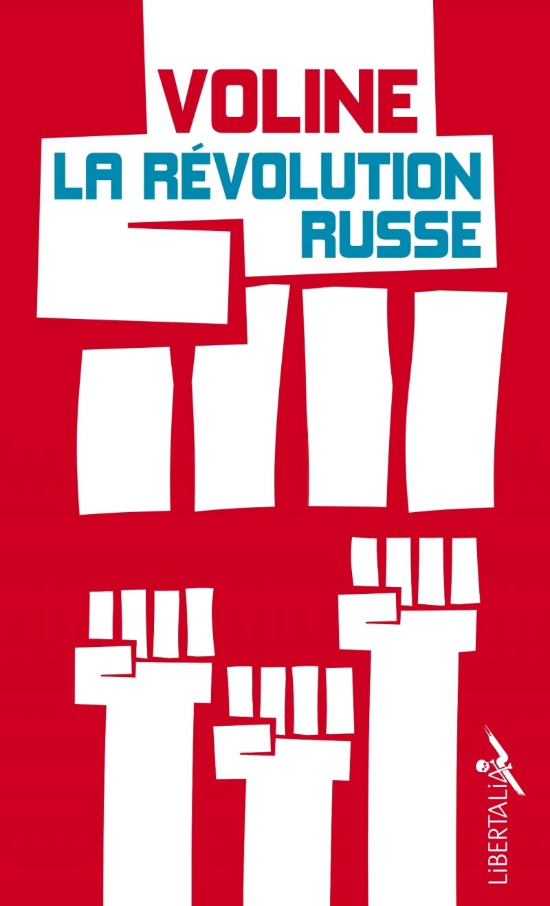 La révolution russe: Histoire critique et vécue. Suivi de "Le fascisme rouge" 9782377290048