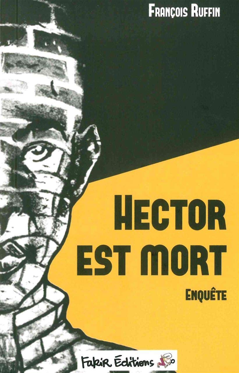 Hector est mort: Enquête 9782369210122