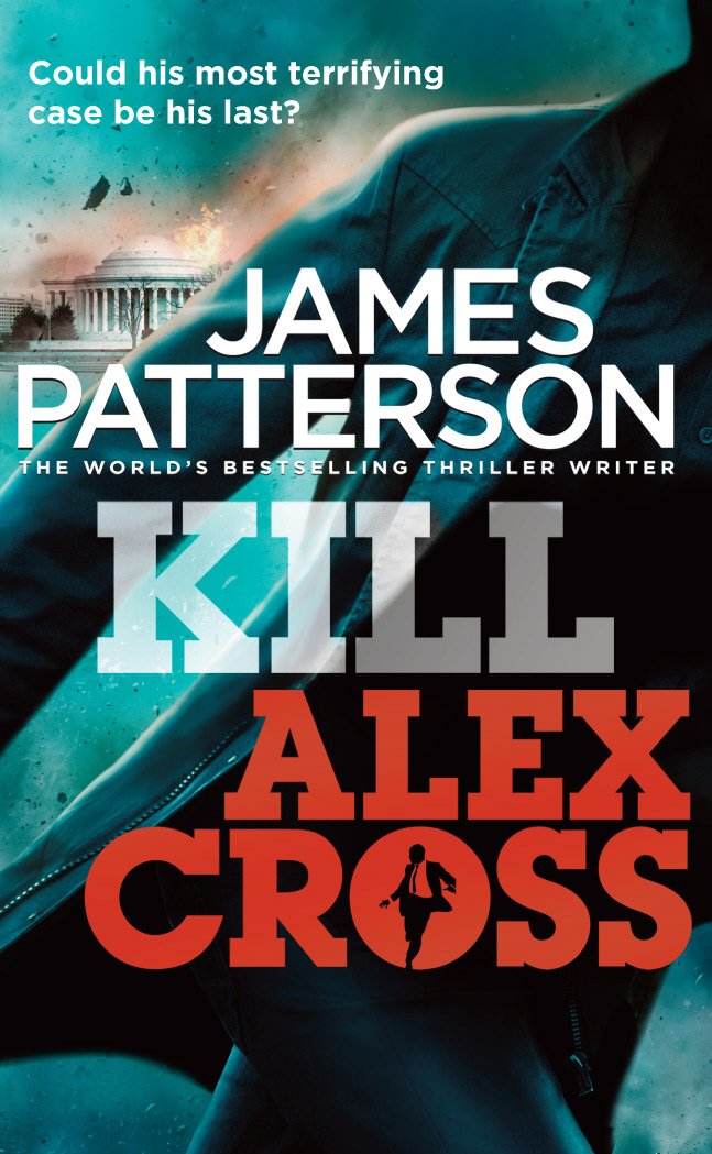 Kill Alex Cross 9780099570769