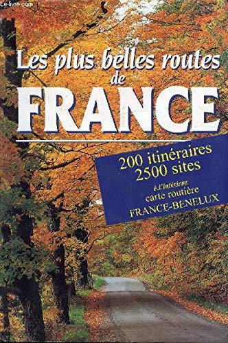 LES PLUS BELLES ROUTES DE FRANCE 9782743412210