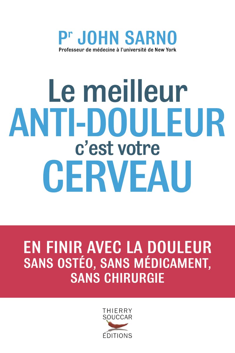 Le Meilleur anti-douleur c'est votre cerveau 9782365491419