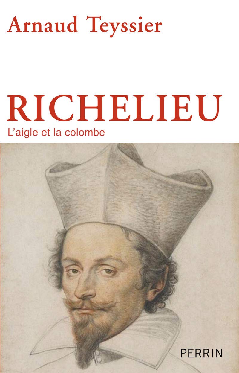 Richelieu : L'aigle et la colombe 9782262036003