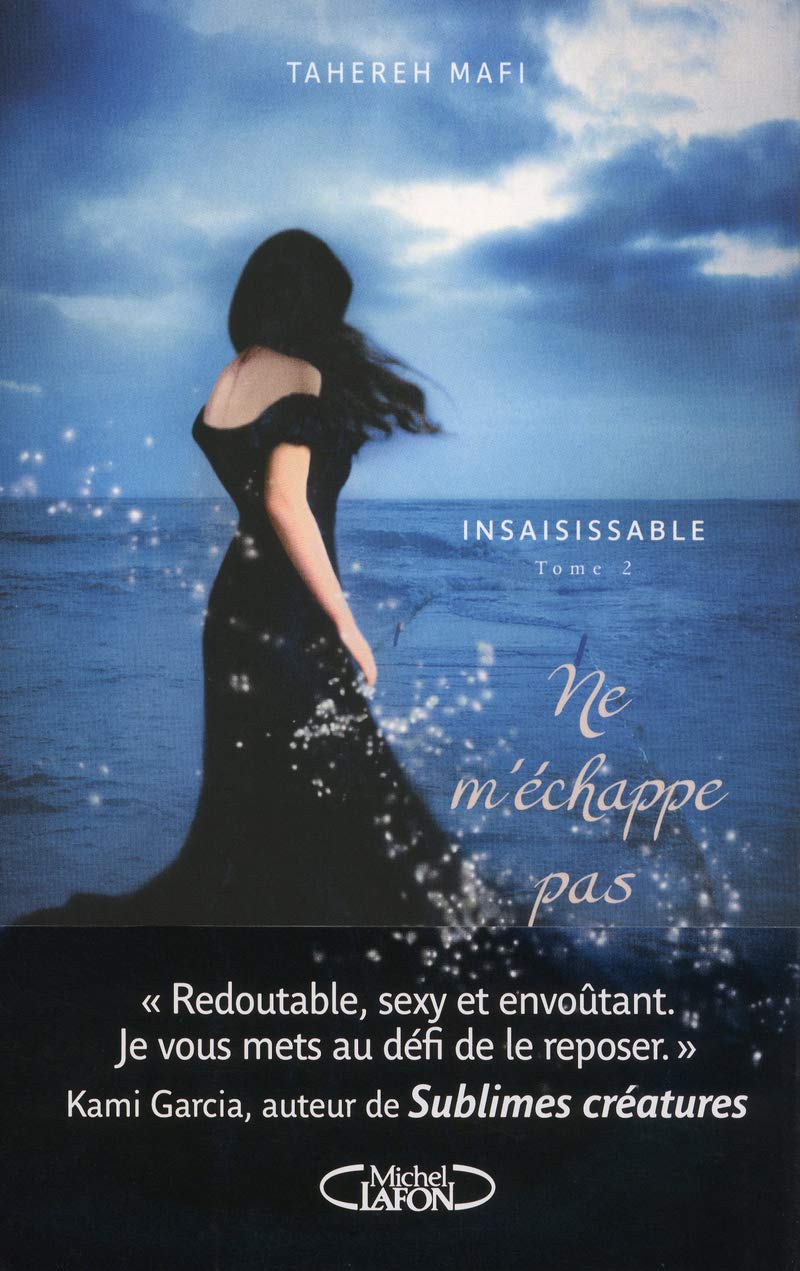 Insaisissable T02 Ne m'échappe pas 9782749918860