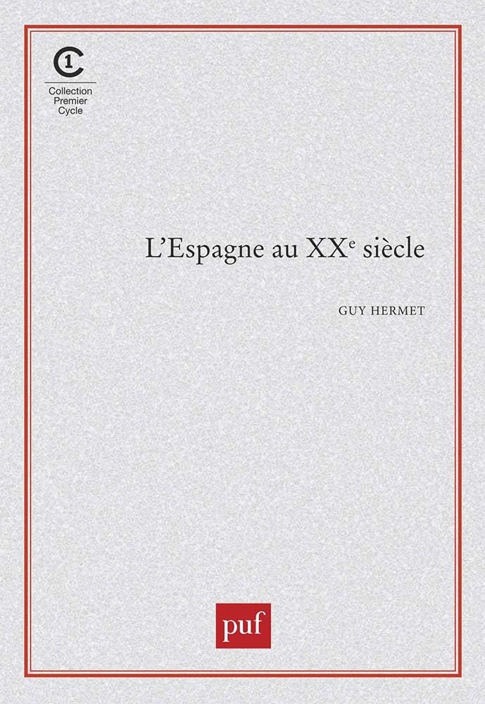 L'Espagne au XXe siècle 9782130450917