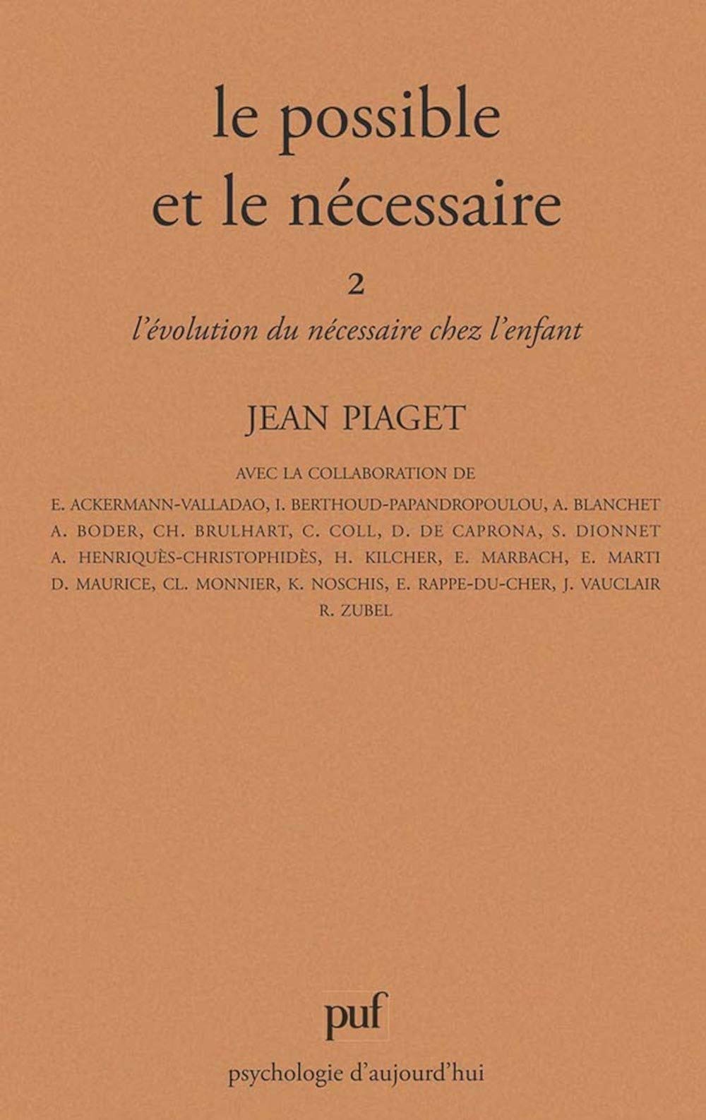 Le possible et le nécessaire - tome 2 9782130379553
