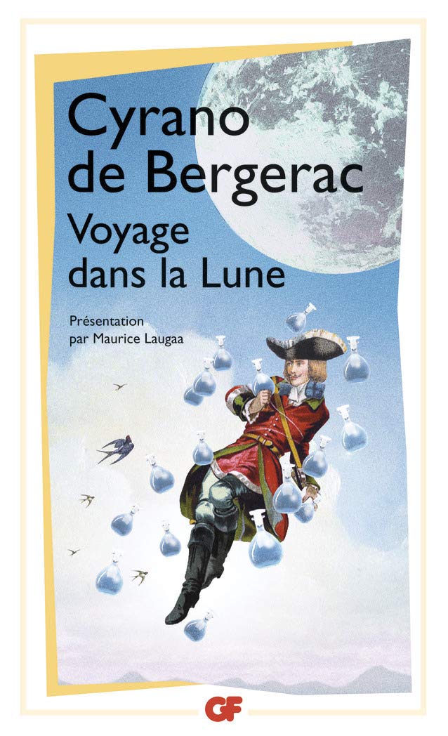 Voyage dans la lune: l'autre monde ou les États et empires de la Lune 9782080702326