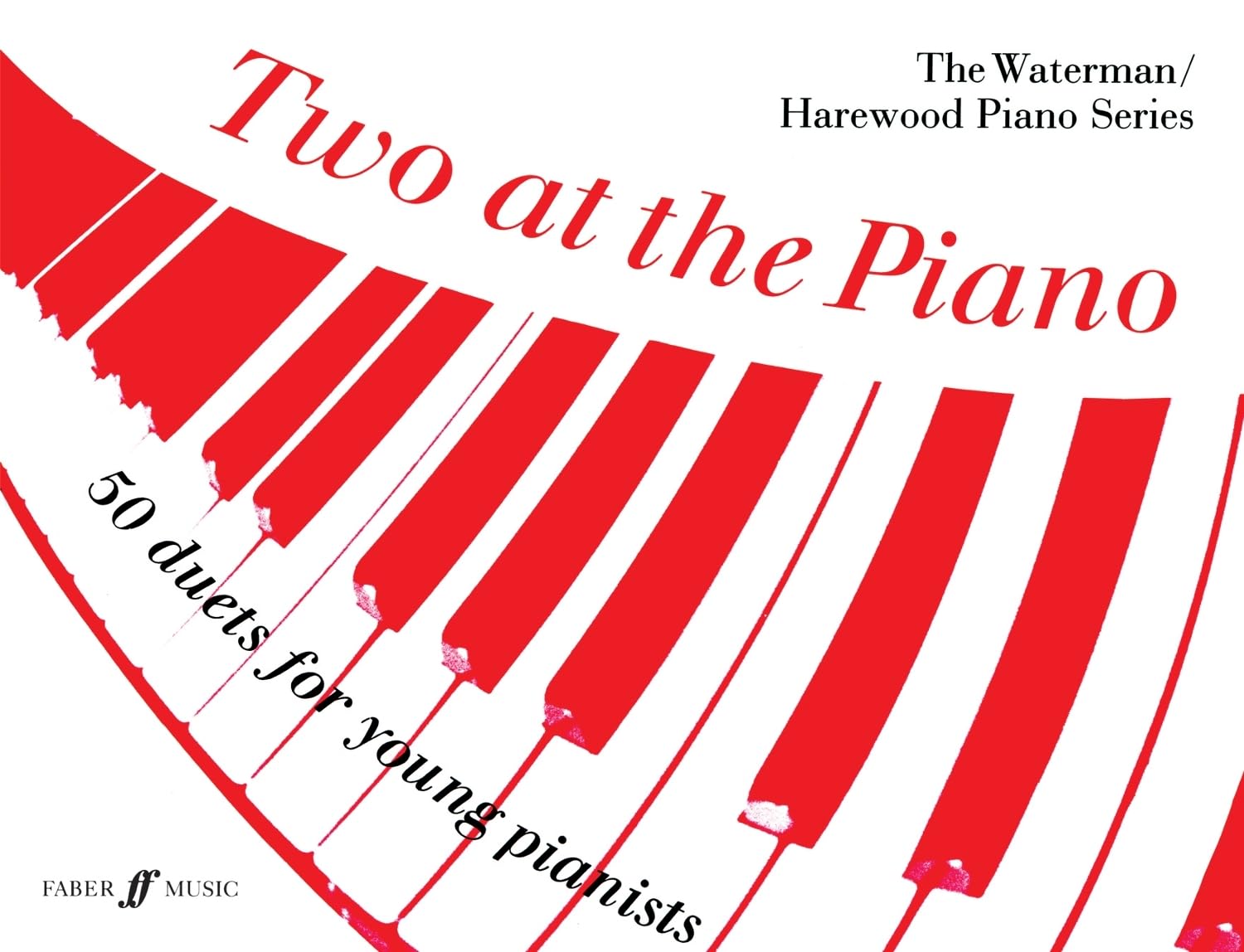 Two at the Piano: 50 Duets for Young Pianists: 1 Piano, 4 Hands 9780571502325