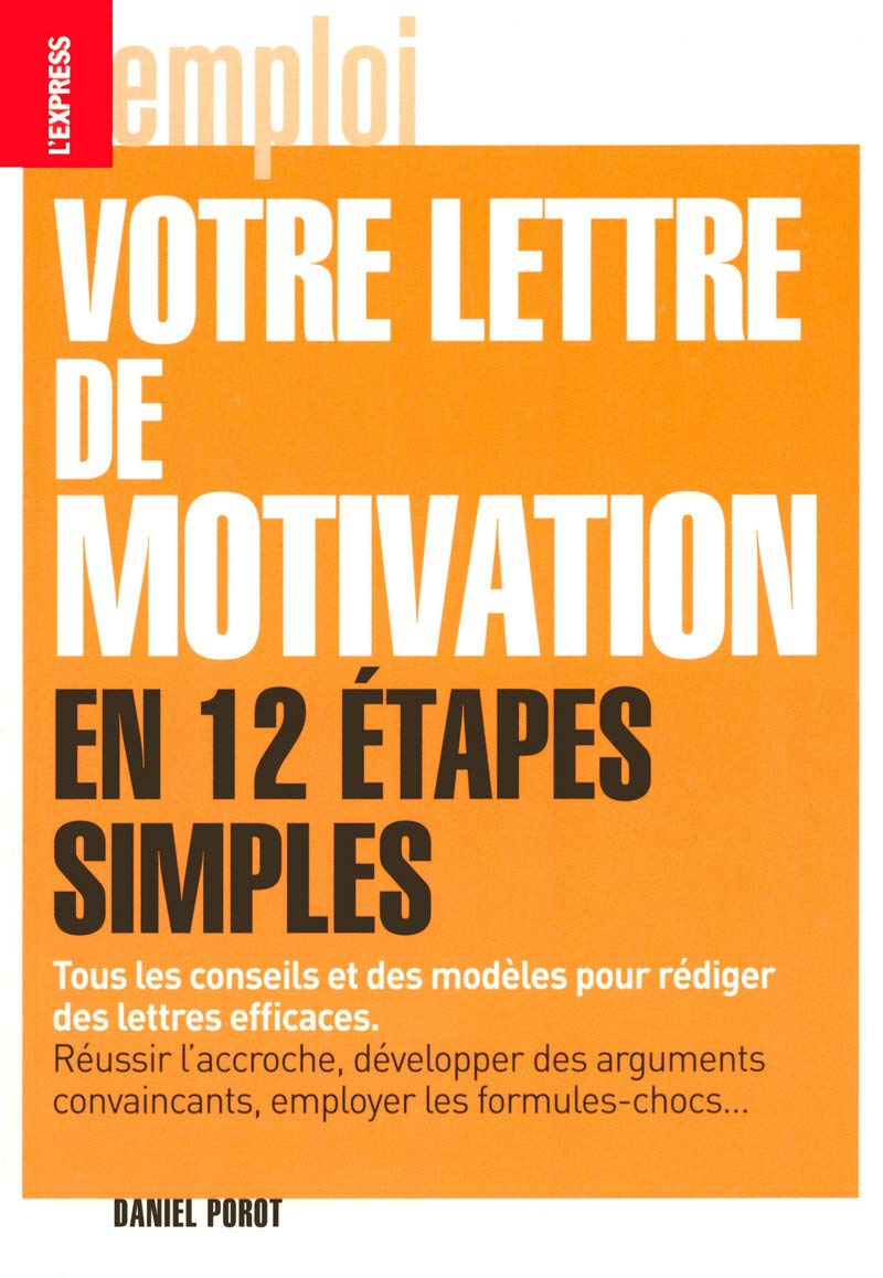 Votre lettre de motivation en 12 étapes simples 9782843435652