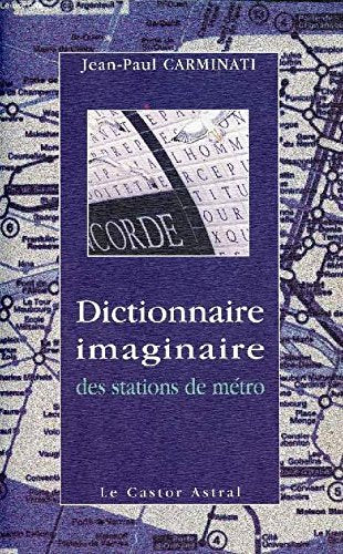 Dictionnaire imaginaire des stations de métro 9782859203528