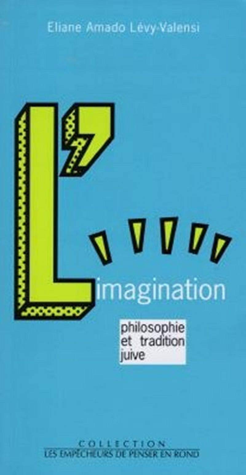 L'Imagination : Philosophie et tradition juive 9782843240348