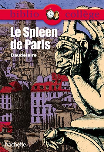 Le Spleen de Paris - Petits Poèmes en prose - Baudelaire 9782011682192